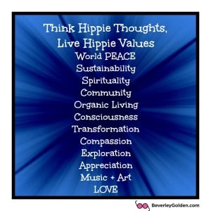 Hippie Thoughts, Hippie Values