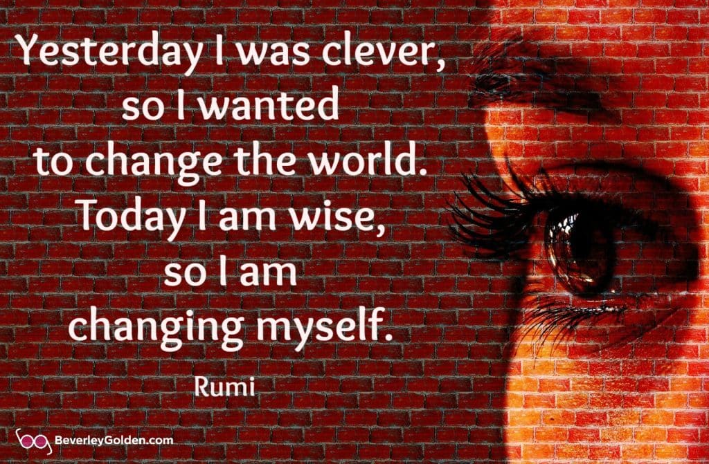Rumi quote about change from the inside out and revolution
